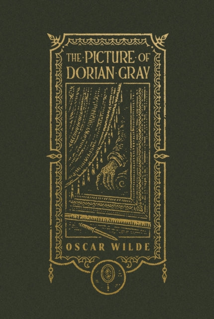 The Picture of Dorian Gray The Gothic Chronicles Collection