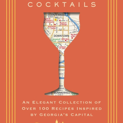 Atlanta Cocktails