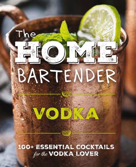 The Home Bartender Vodka