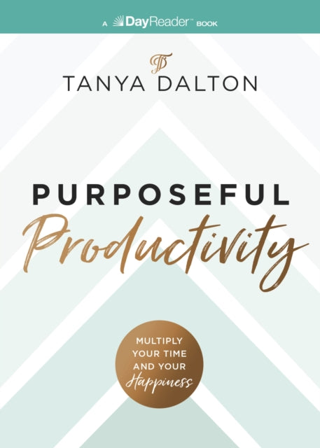 Purposeful Productivity