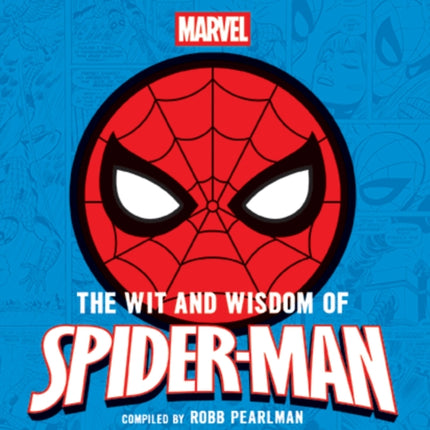 The Wit and Wisdom of SpiderMan