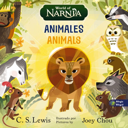 The Chronicles of Narnia Animals  Las crónicas de Narnia Animales Bilingual Board Book
