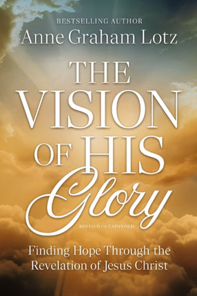 Vision of His Glory Revised and Updated