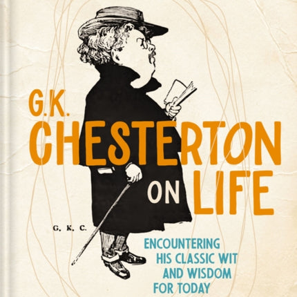 G. K. Chesterton on Life