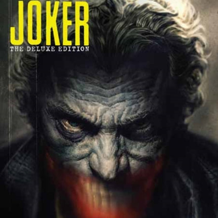 Joker by Brian Azzarello: The Deluxe Edition