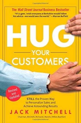 Hug Your Customers: The Proven Way to Personalize Sales and Achieve Astounding Results