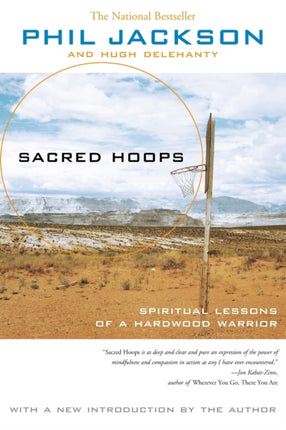 Sacred Hoops (Revised): Spiritual Lessons of a Hardwood Warrior