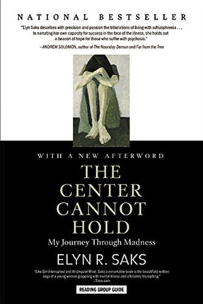 The Center Cannot Hold: My Journey Through Madness