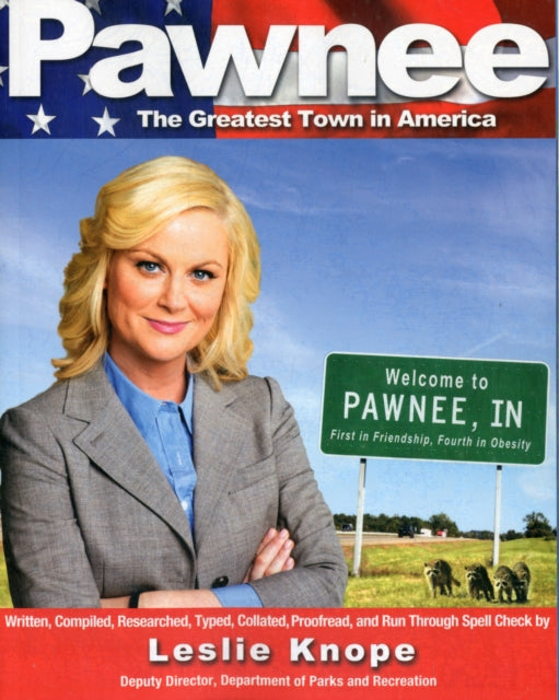 Pawnee: The Greatest Town in America