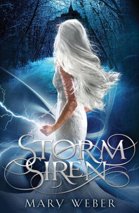 Storm Siren 1 The Storm Siren Trilogy