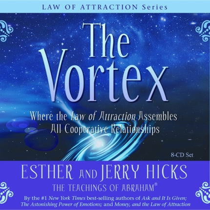 The Vortex: Where the Law of Attraction Assembles All Cooperative Relationships