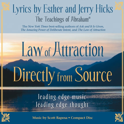 Law of Attraction Directly from Source: Leading Edge Thought, Leading Edge Music