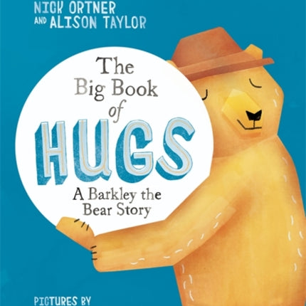 The Big Book of Hugs: A Barkley the Bear Story