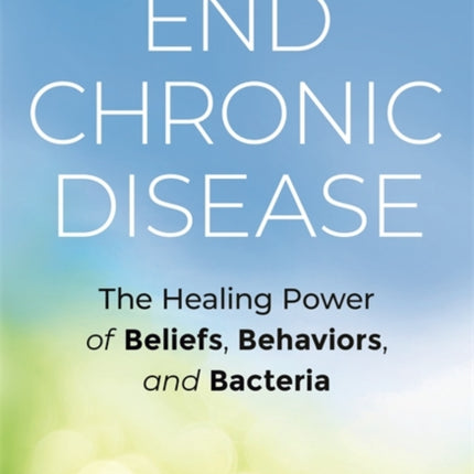 End Chronic Disease