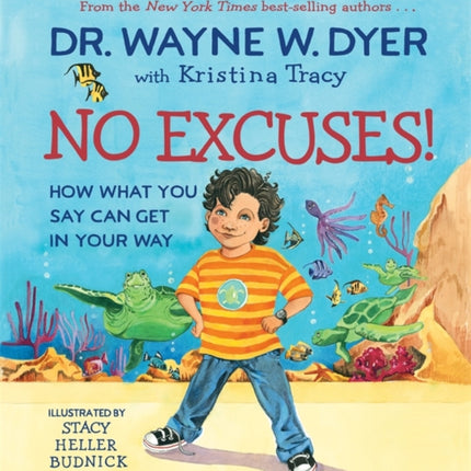 No Excuses!: How What You Say Can Get in Your Way