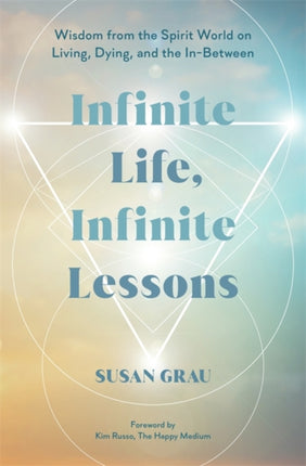 Infinite Life Infinite Lessons