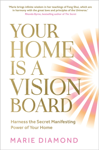 Your Home Is a Vision Board