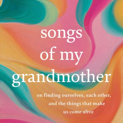 Songs of My Grandmother