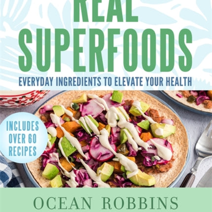 Real Superfoods