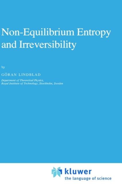 NonEquilibrium Entropy and Irreversibility Mathematical Physics Studies 5