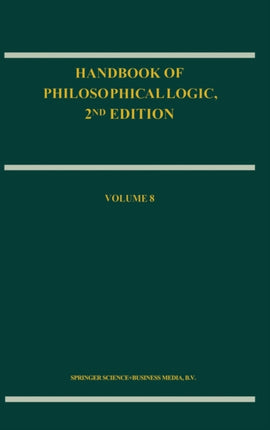 Handbook of Philosophical Logic 2nd Edition Volume 8