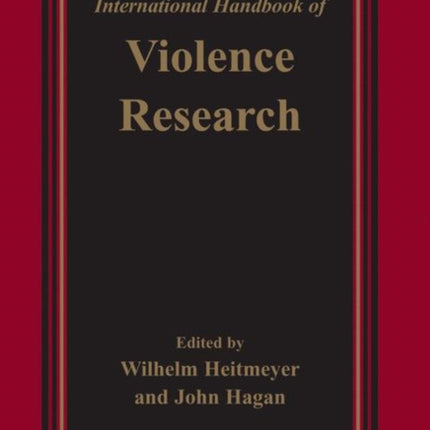 International Handbook of Violence Research