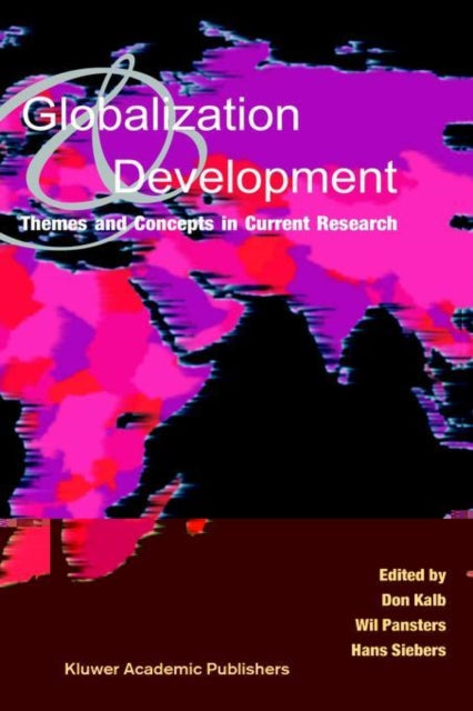 Globalization and Development: Themes and Concepts in Current Research