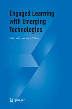 Engaged Learning with Emerging Technologies