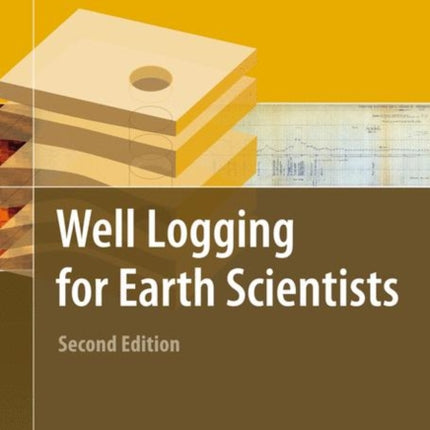 Well Logging for Earth Scientists