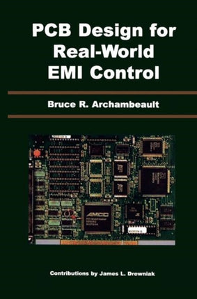 PCB Design for RealWorld EMI Control
