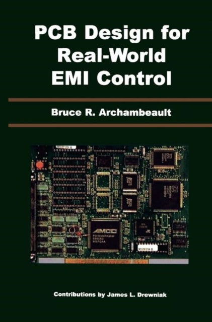 PCB Design for RealWorld EMI Control