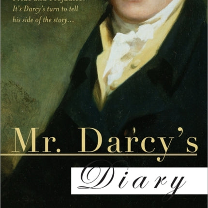 Mr. Darcy's Diary: A Novel