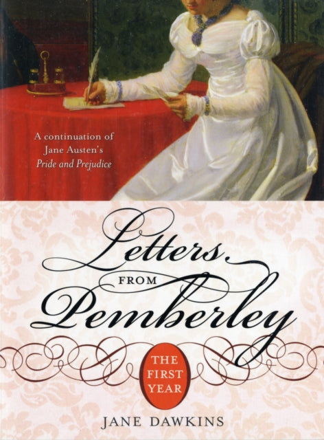 Letters from Pemberley: The First Year