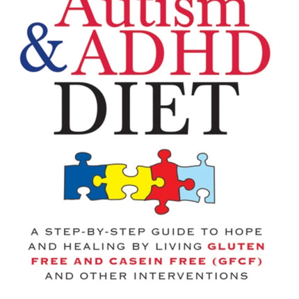 Autism and ADHD Diet A StepbyStep Guide to Hope