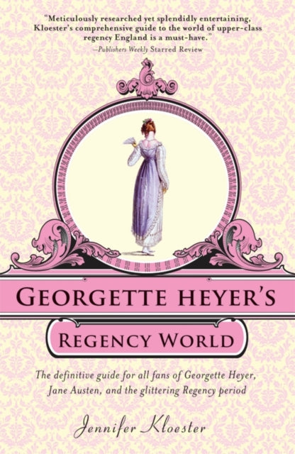 Georgette Heyer's Regency World