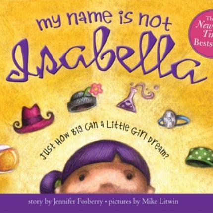 My Name Is Not Isabella: Just How Big Can a Little Girl Dream?