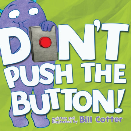 Don't Push the Button!