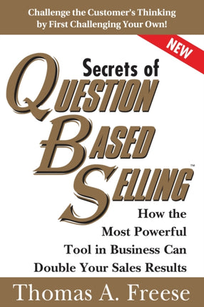 Secrets of QuestionBased Selling