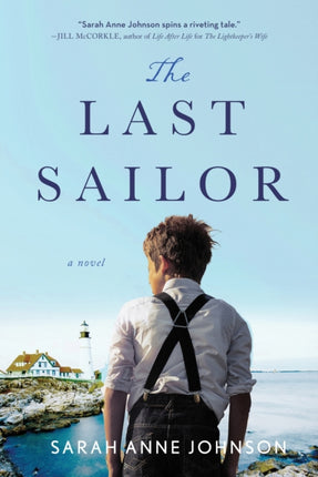 The Last Sailor: A Novel