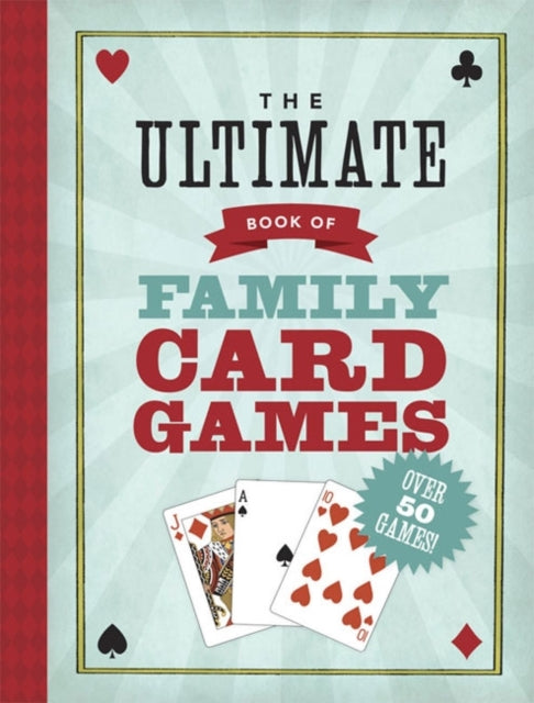 The Ultimate Book of Family Card Games