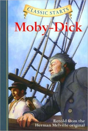 Classic Starts®: Moby-Dick