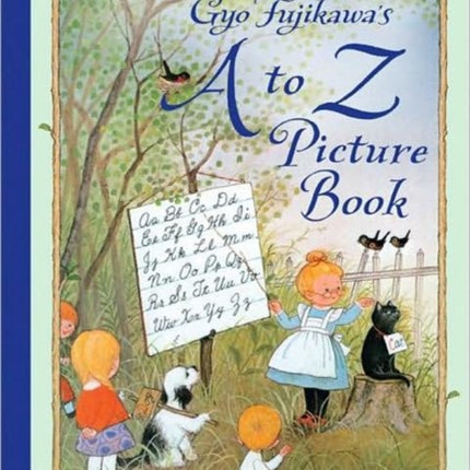 Gyo Fujikawa's A to Z Picture Book