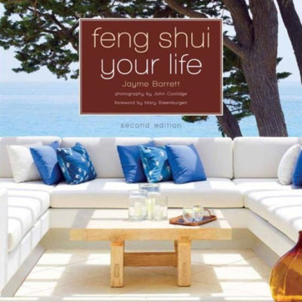 Feng Shui Your Life: Second Edition