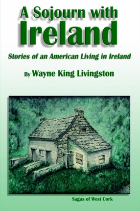 A Sojourn with Ireland