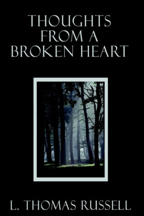Thoughts From a Broken Heart