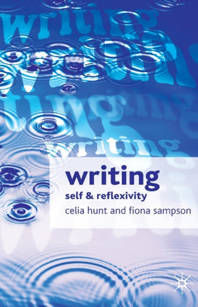 Writing Self and Reflexivity