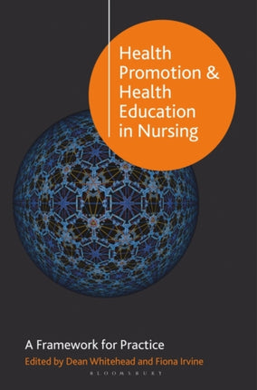 Health Promotion and Health Education in Nursing A Framework for Practice