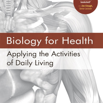 Biology for Health Applying the Activities of Daily Living