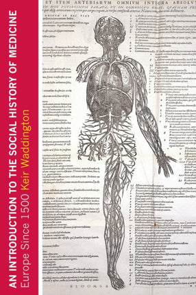 An Introduction to the Social History of Medicine Europe Since 1500