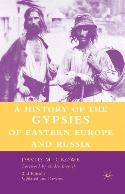A History of The Gypsies of Eastern Europe and